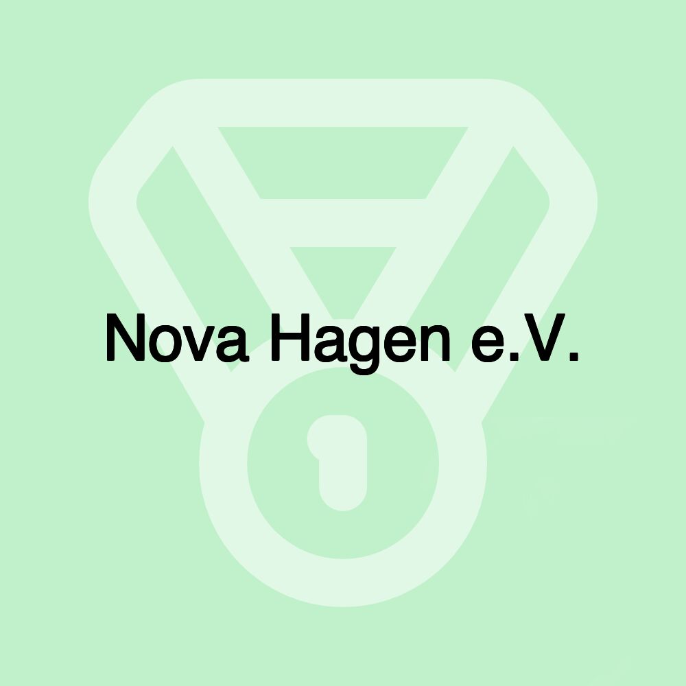 Nova Hagen e.V. Nova Hagen e.V.