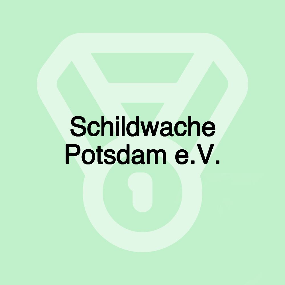 Schildwache Potsdam e.V.