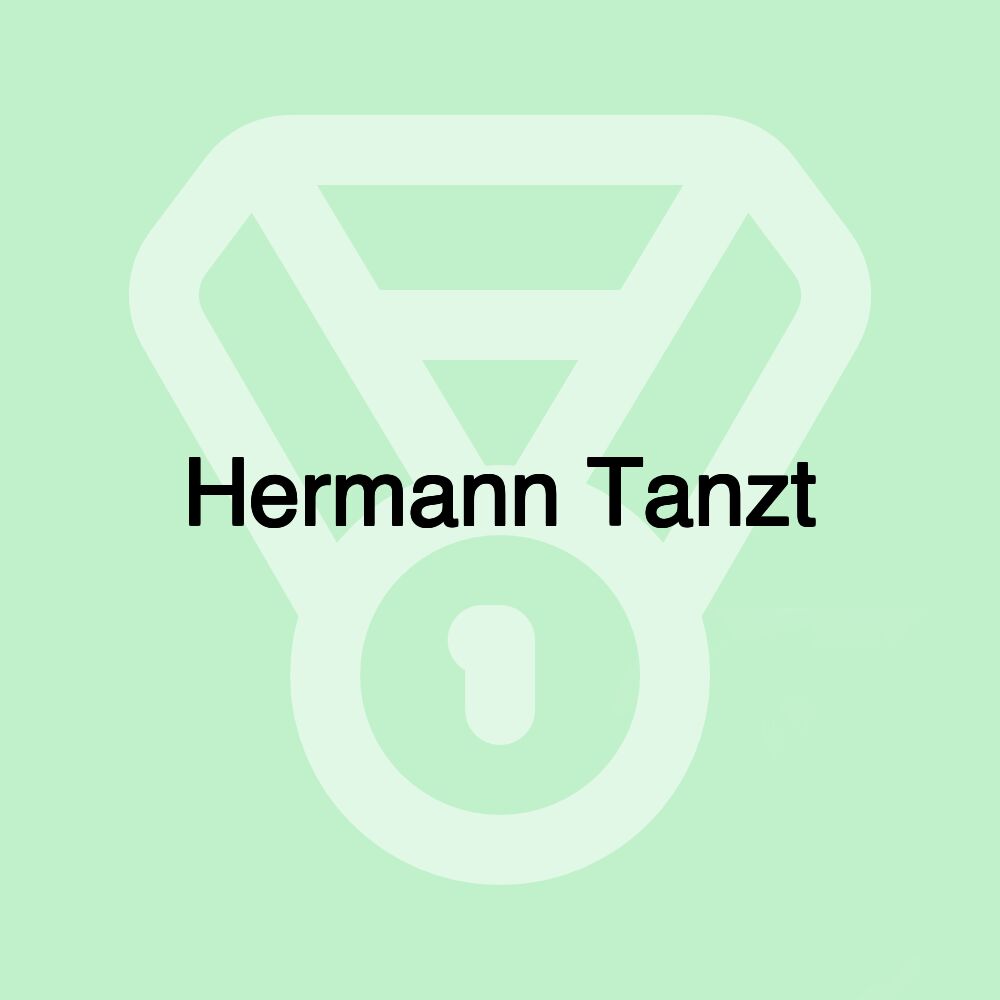 Hermann Tanzt
