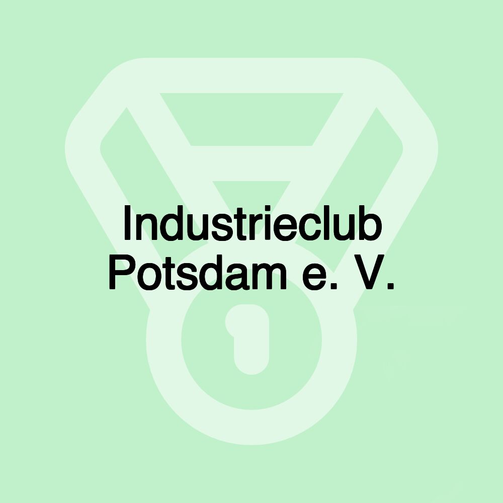 Industrieclub Potsdam e. V. Industrieclub Potsdam e. V.