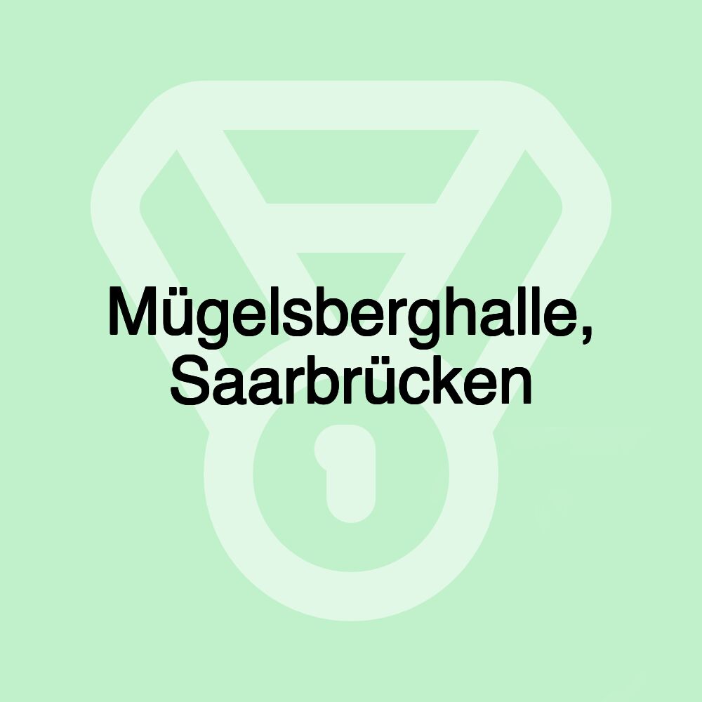 Mügelsberghalle, Saarbrücken