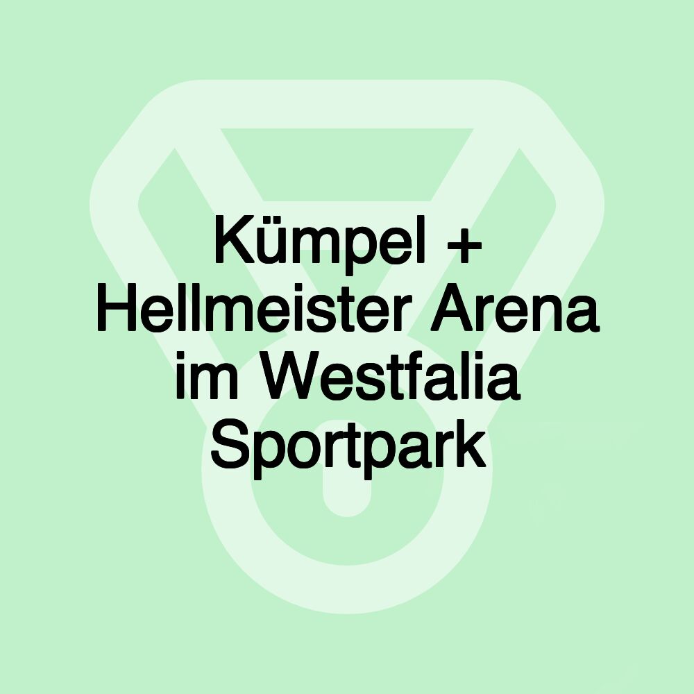 Kümpel + Hellmeister Arena im Westfalia Sportpark