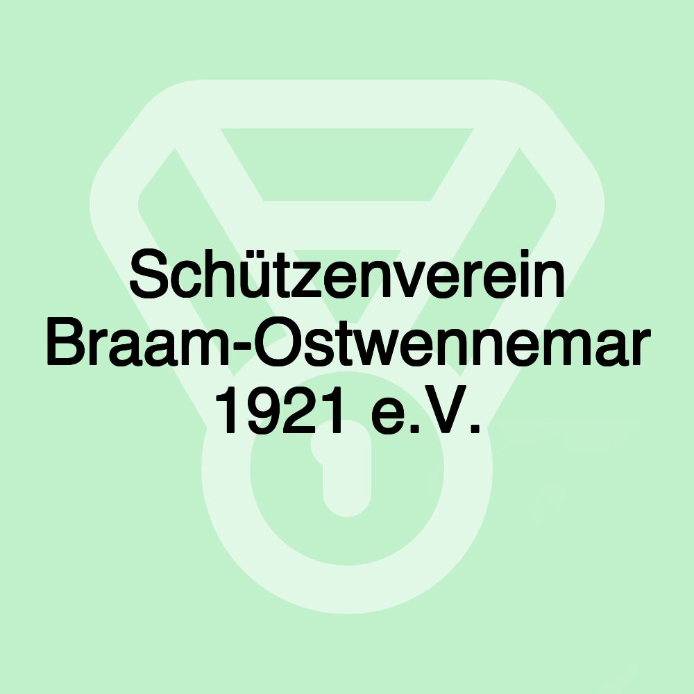Schützenverein Braam-Ostwennemar 1921 e.V. Schützenverein Braam-Ostwennemar 1921 e.V.