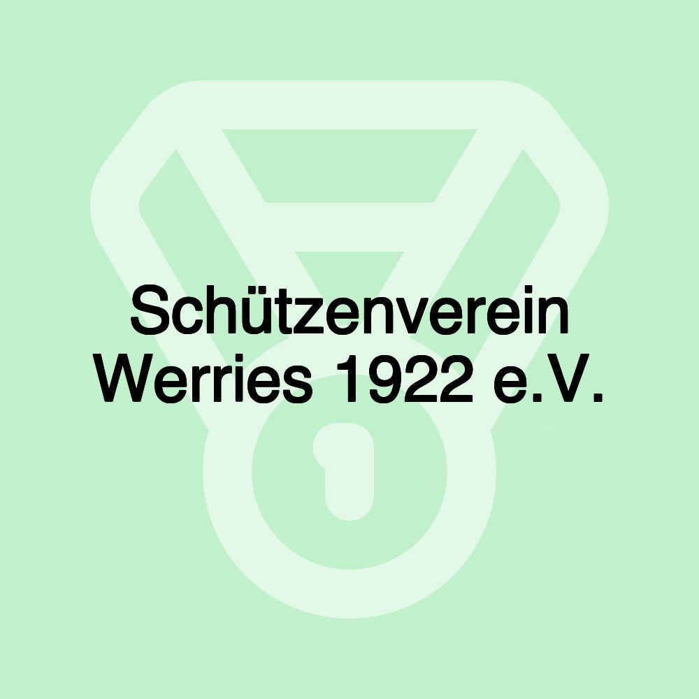 Schützenverein Werries 1922 e.V.