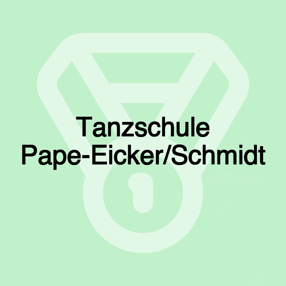 Tanzschule Pape-Eicker/Schmidt Tanzschule Pape-Eicker/Schmidt