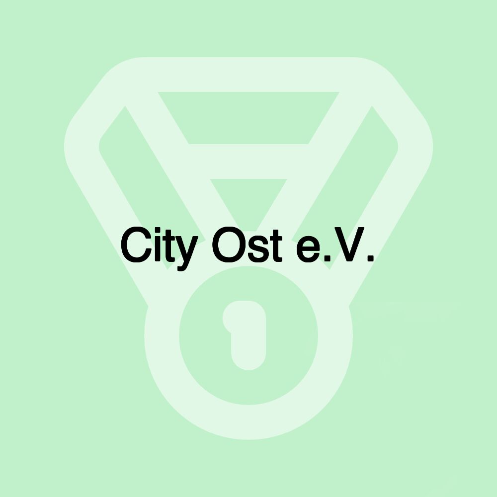 City Ost e.V. City Ost e.V.
