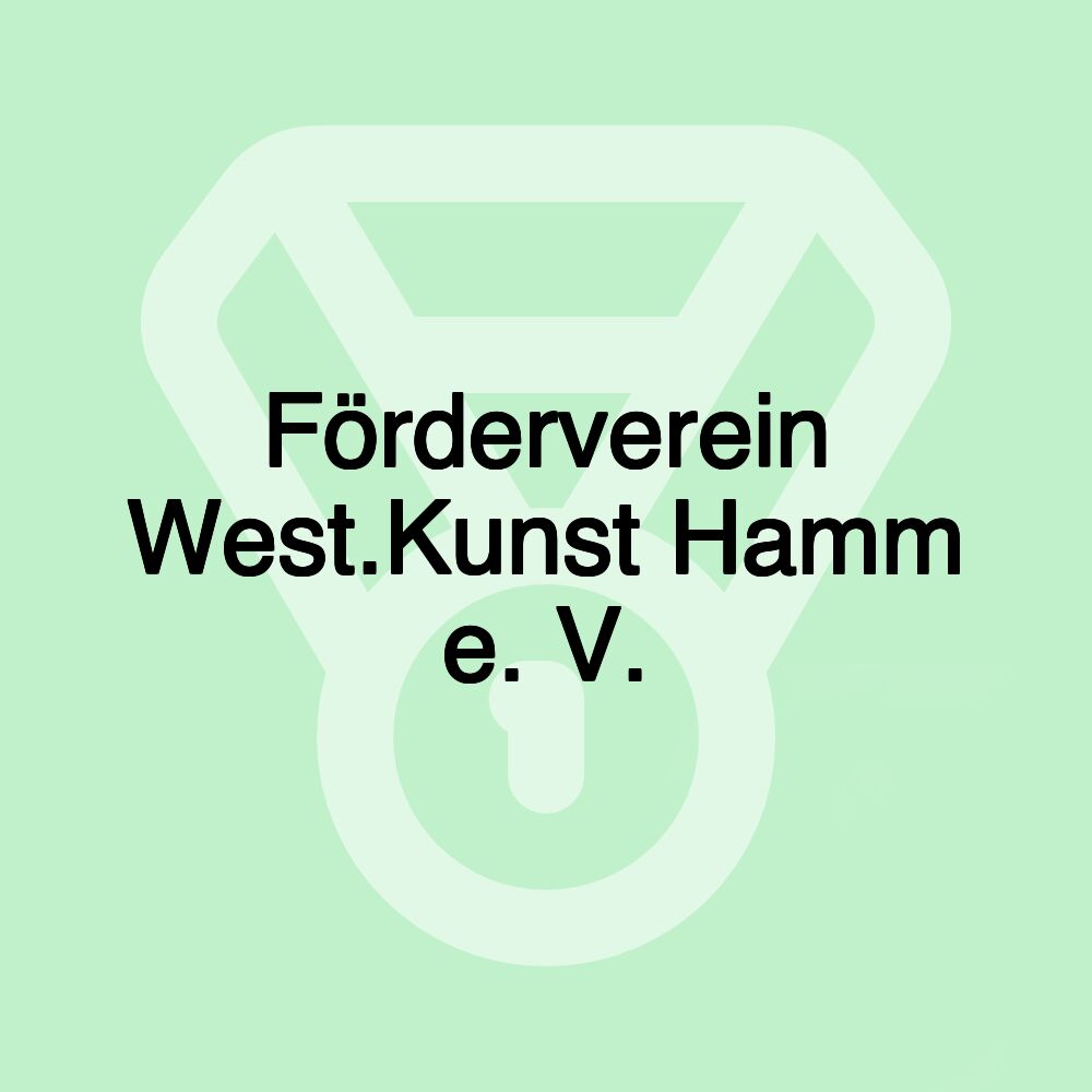 Förderverein West.Kunst Hamm e. V. Förderverein West.Kunst Hamm e. V.