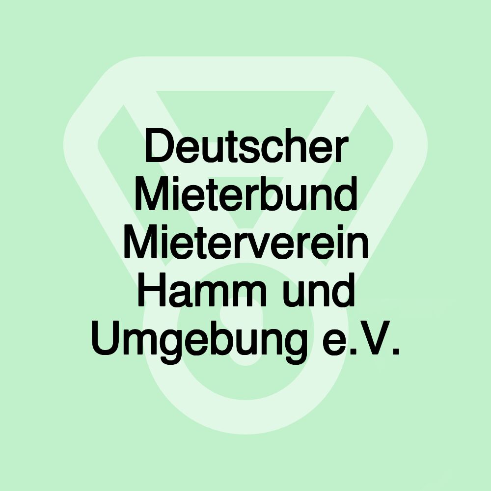 Deutscher Mieterbund Mieterverein Hamm und Umgebung e.V.
