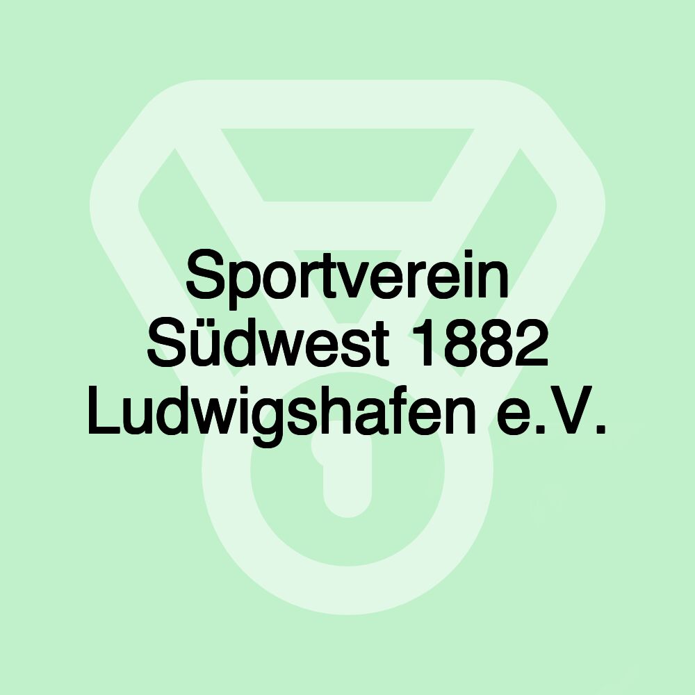 Sportverein Südwest 1882 Ludwigshafen e.V.