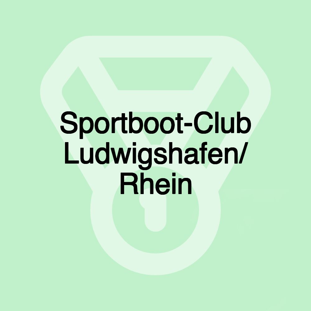 Sportboot-Club Ludwigshafen/ Rhein Sportboot-Club Ludwigshafen/ Rhein