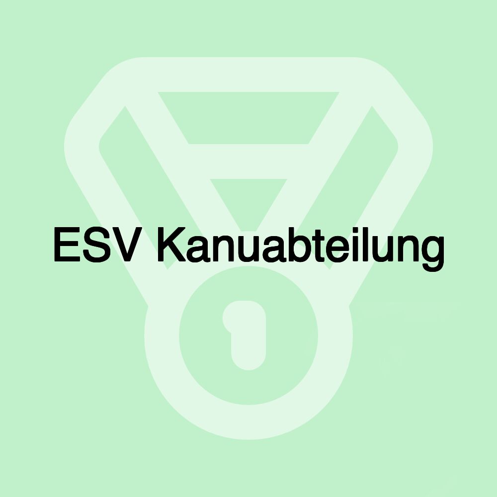 ESV Kanuabteilung ESV Kanuabteilung