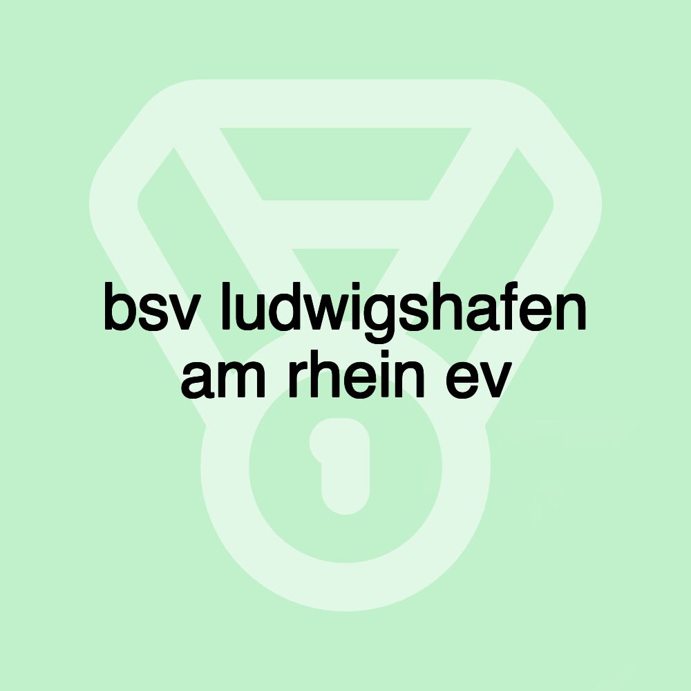 bsv ludwigshafen am rhein ev