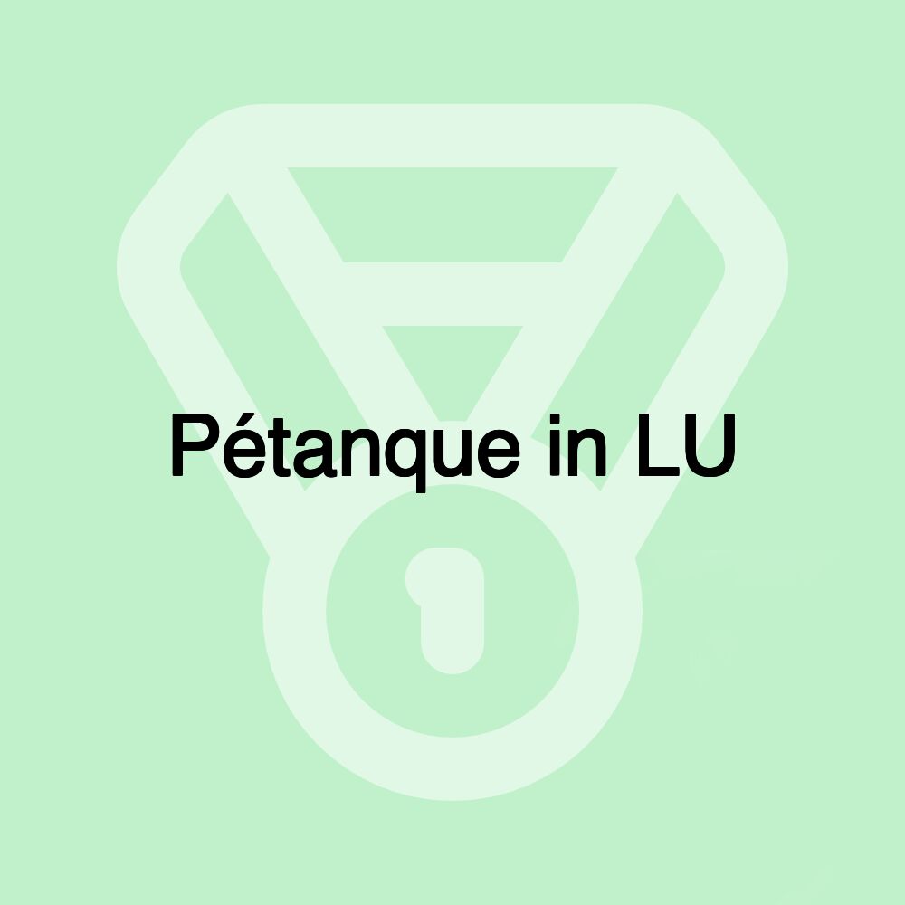 Pétanque in LU