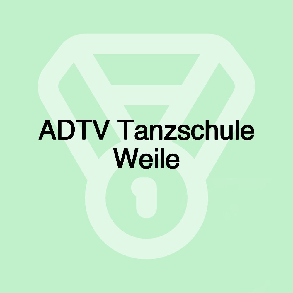 ADTV Tanzschule Weile