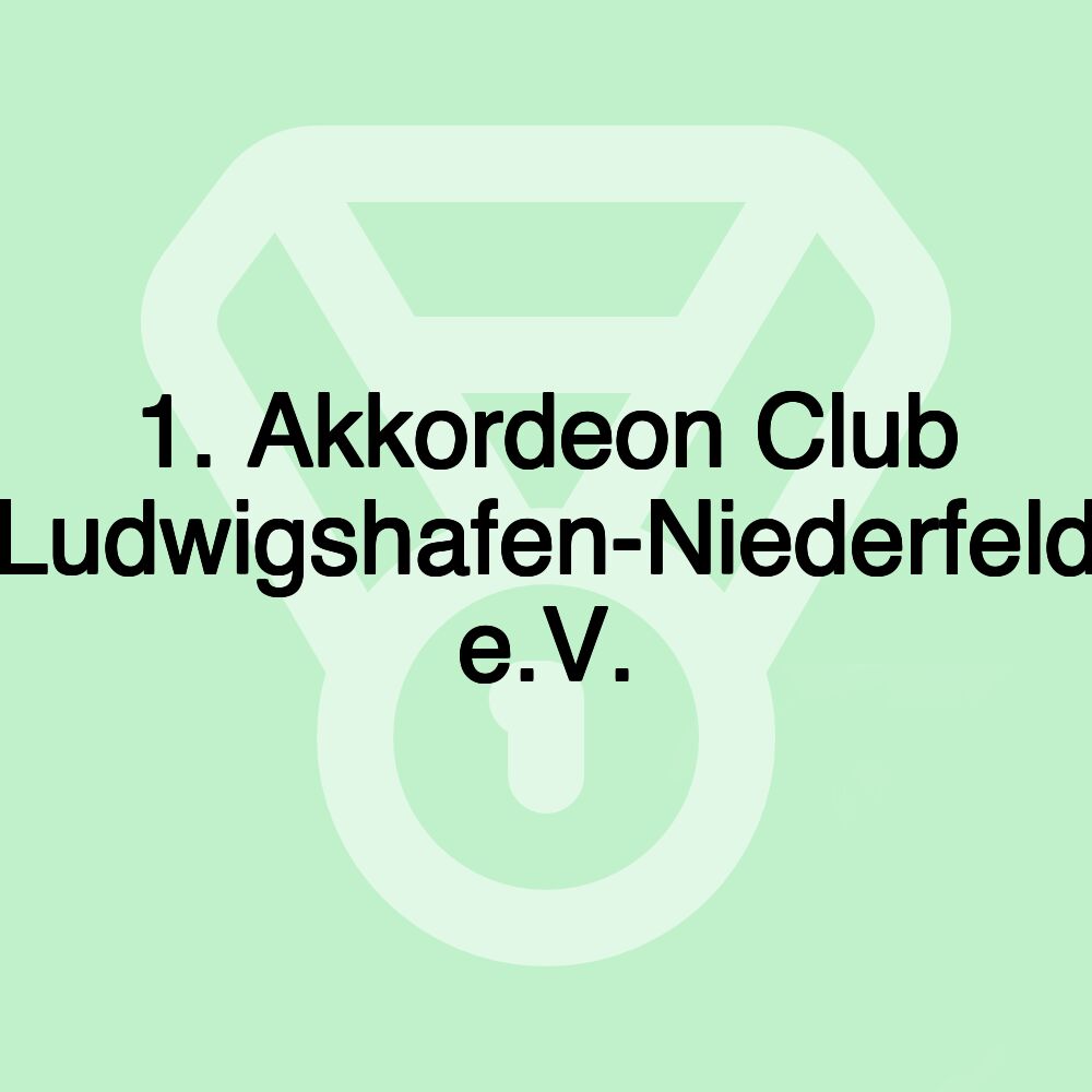 1. Akkordeon Club Ludwigshafen-Niederfeld e.V.