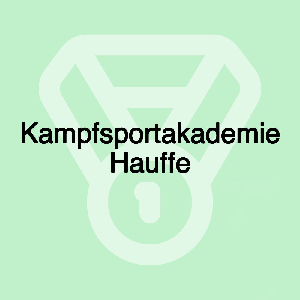 Kampfsportakademie Hauffe Kampfsportakademie Hauffe