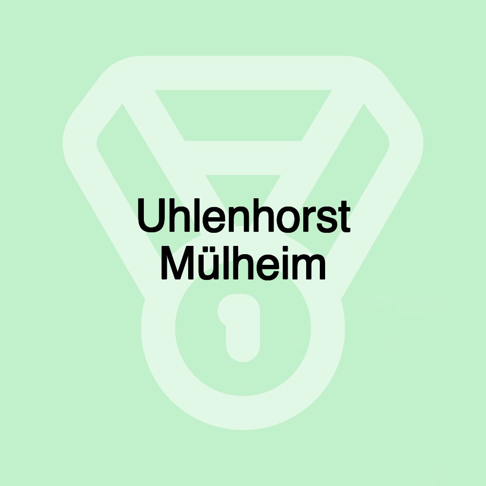 Uhlenhorst Mülheim