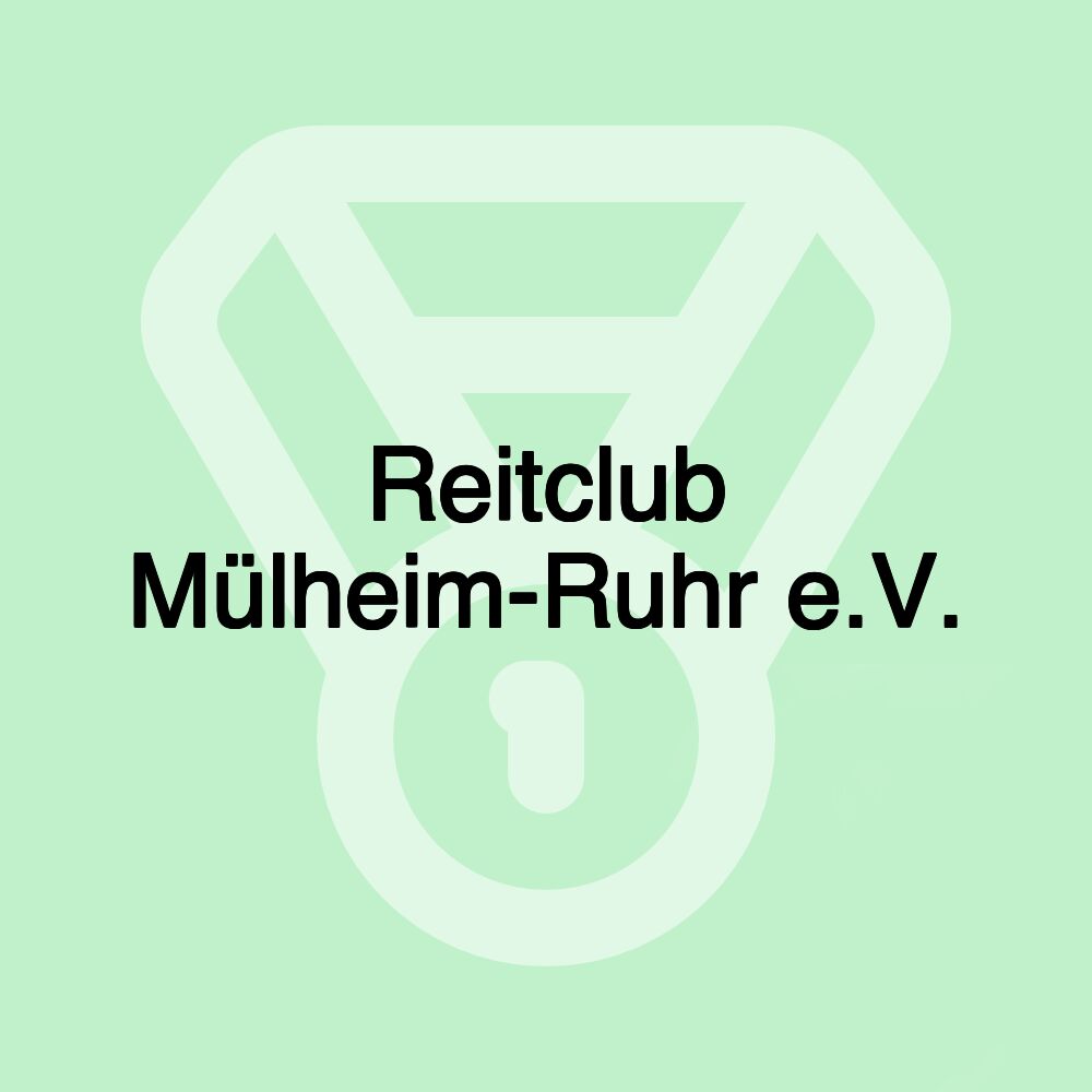 Reitclub Mülheim-Ruhr e.V.