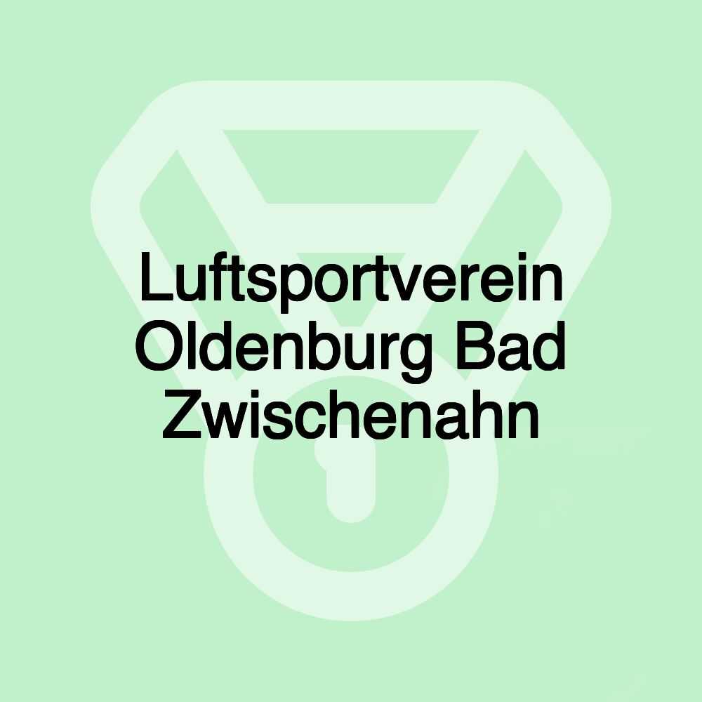 Luftsportverein Oldenburg Bad Zwischenahn