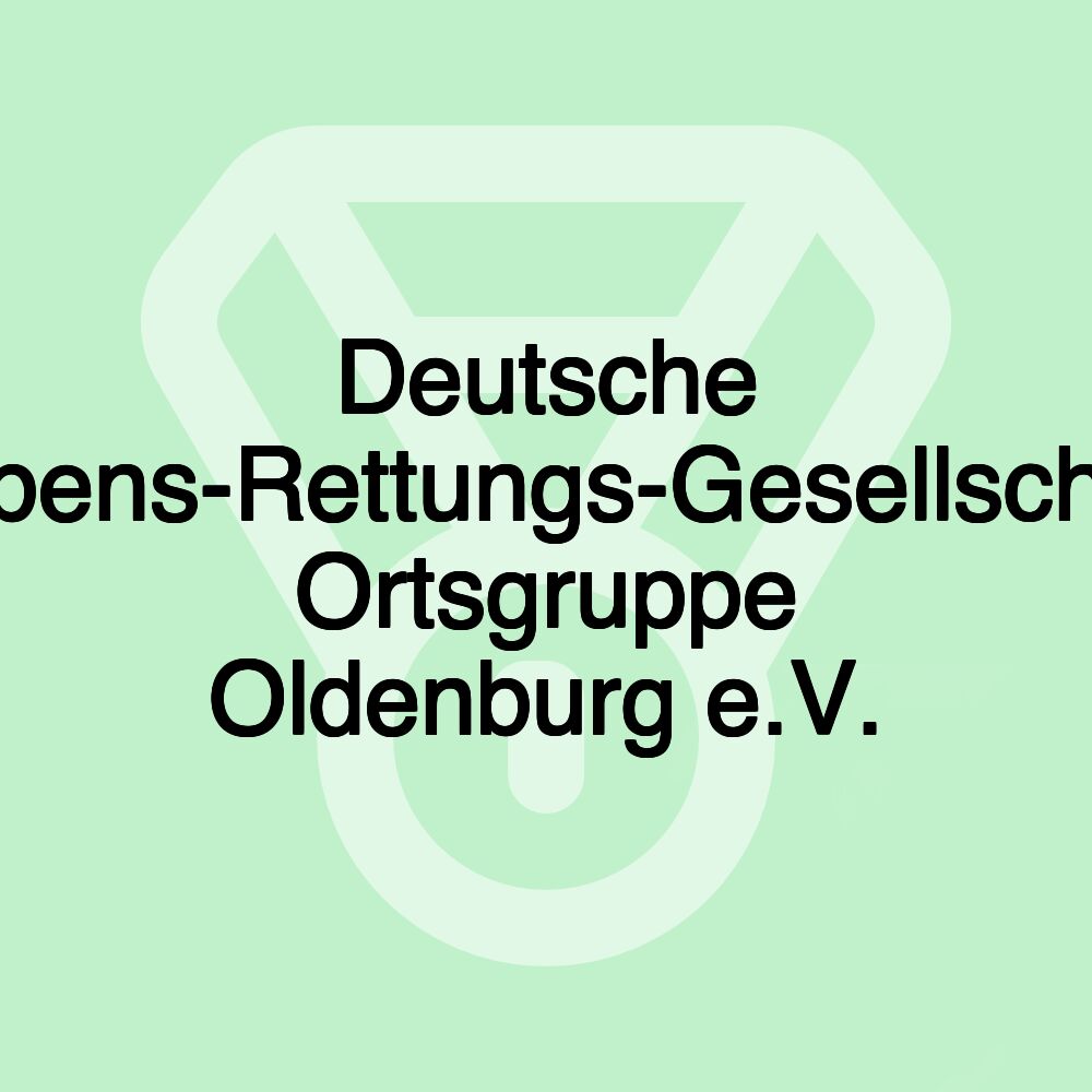 Deutsche Lebens-Rettungs-Gesellschaft Ortsgruppe Oldenburg e.V. Deutsche Lebens-Rettungs-Gesellschaft Ortsgruppe Oldenburg e.V.