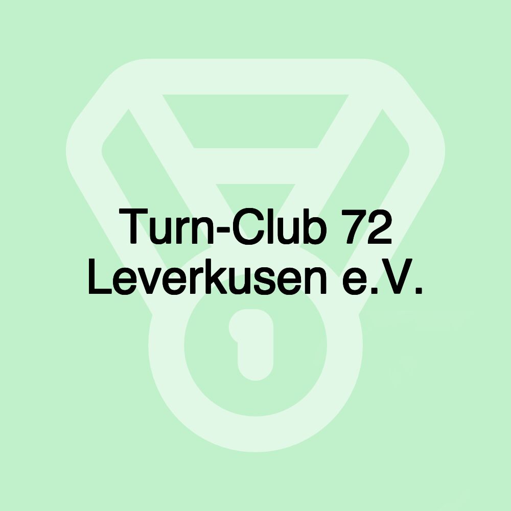 Turn-Club 72 Leverkusen e.V.