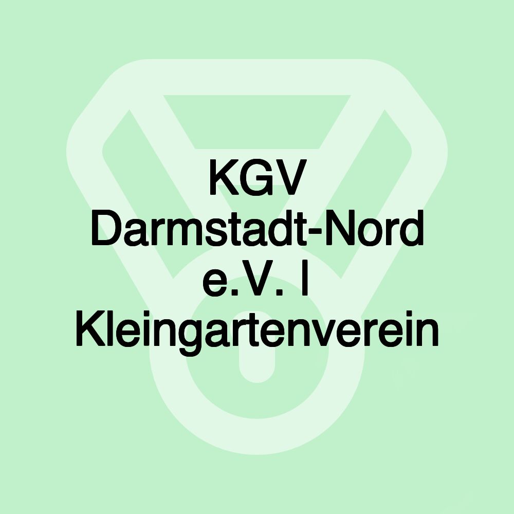 KGV Darmstadt-Nord e.V. | Kleingartenverein