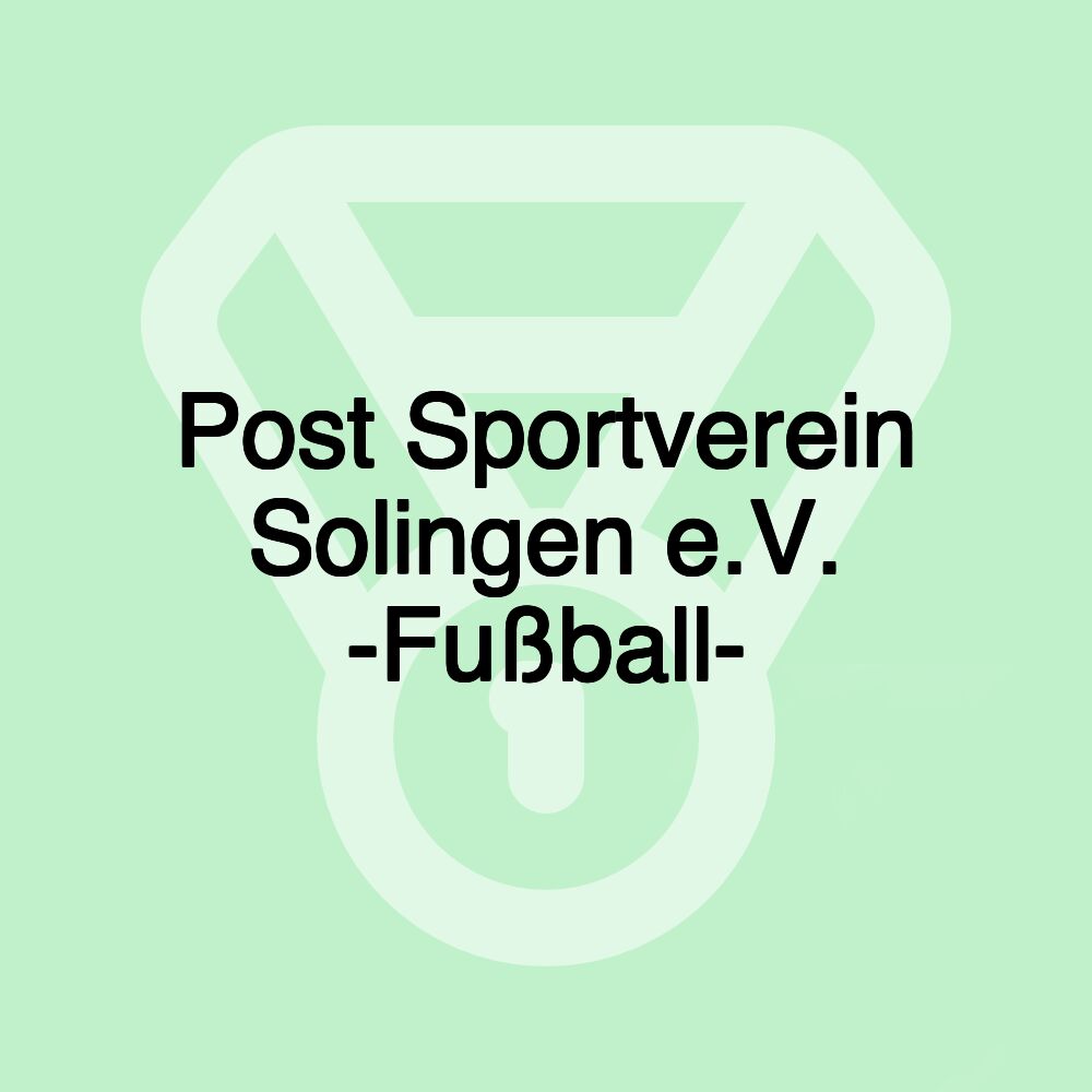 Post Sportverein Solingen e.V. -Fußball-