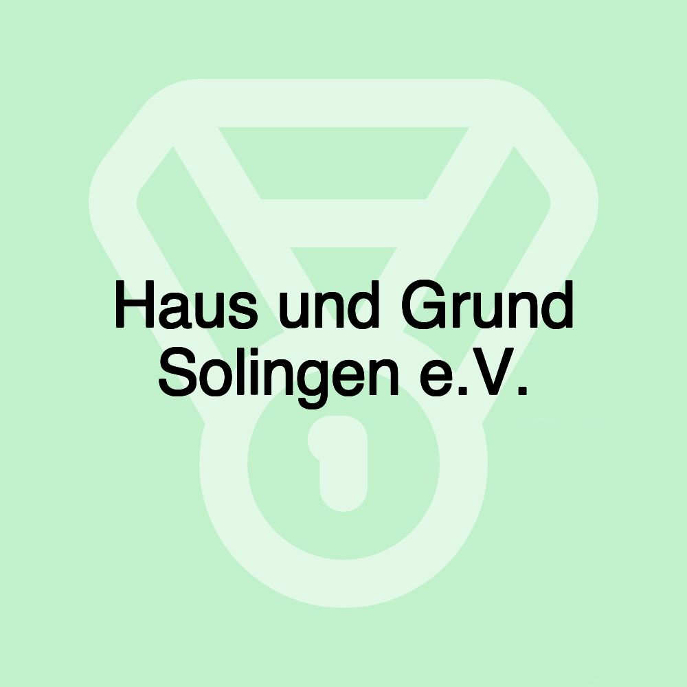 Haus und Grund Solingen e.V. Haus und Grund Solingen e.V.