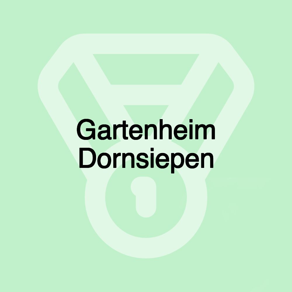 Gartenheim Dornsiepen