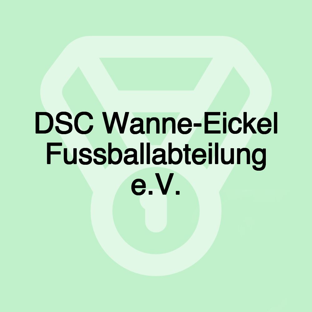 DSC Wanne-Eickel Fussballabteilung e.V.