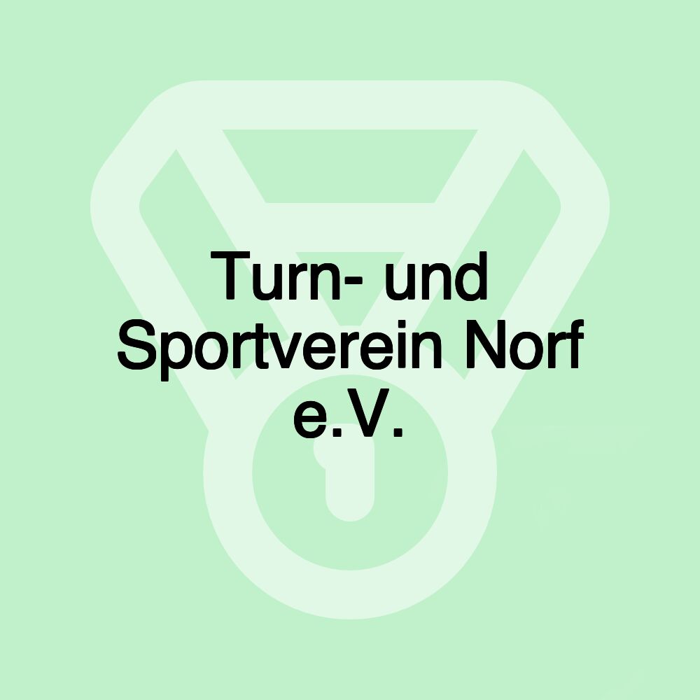 Turn- und Sportverein Norf e.V.