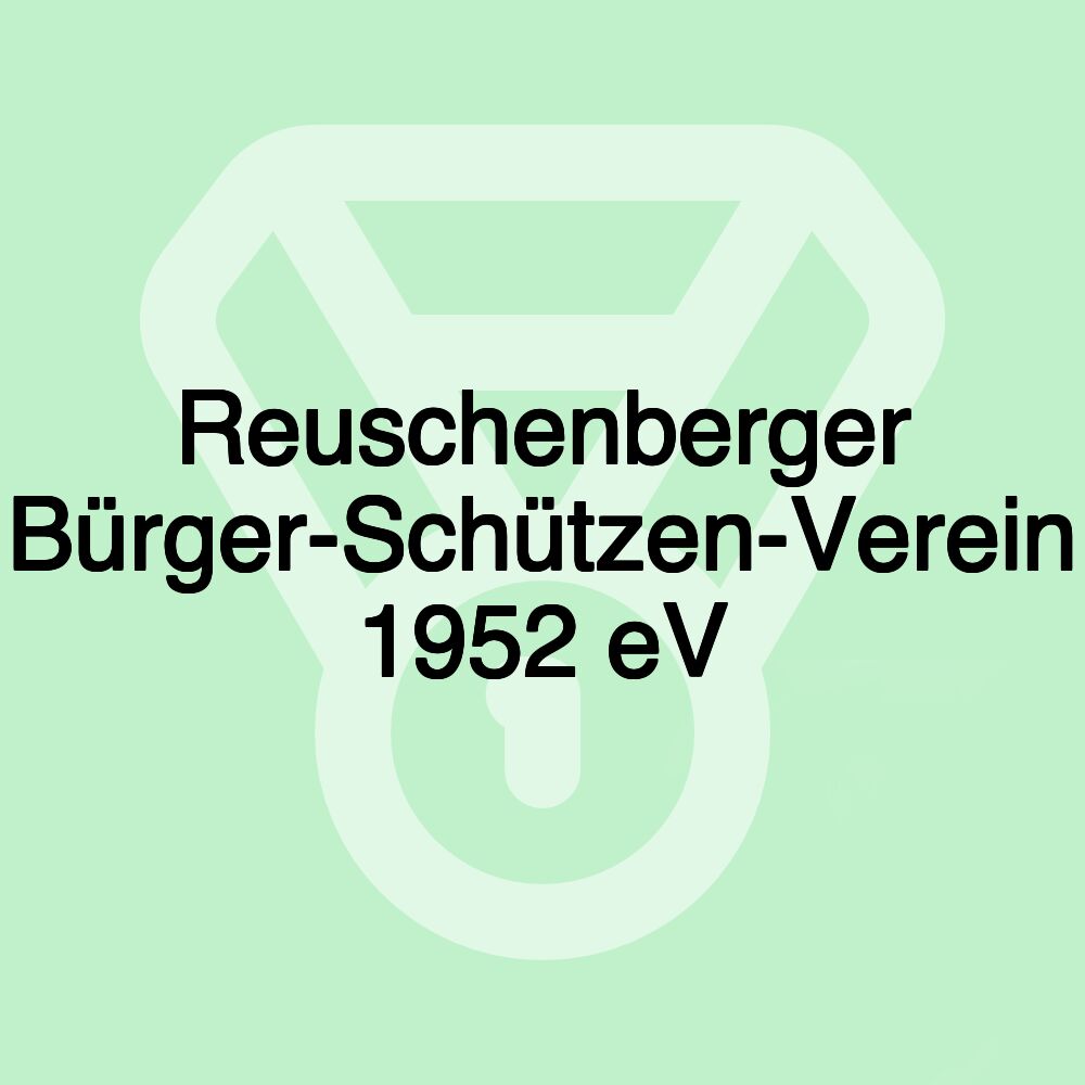Reuschenberger Bürger-Schützen-Verein 1952 eV