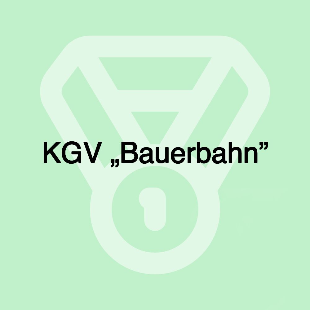 KGV „Bauerbahn”
