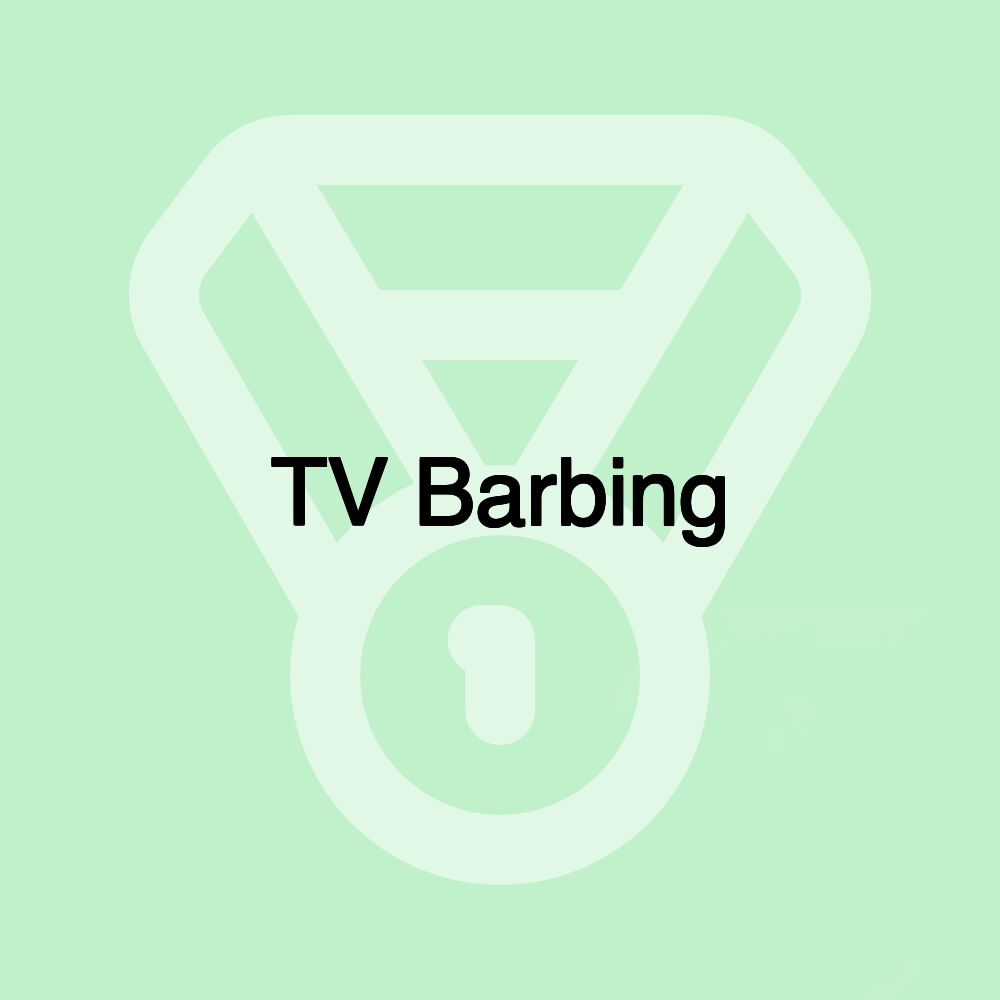 TV Barbing TV Barbing