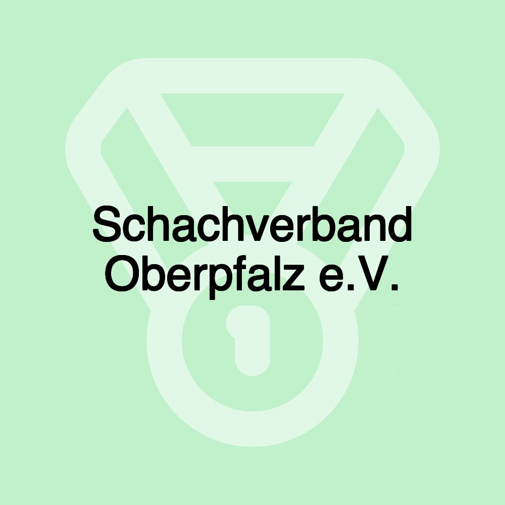 Schachverband Oberpfalz e.V.