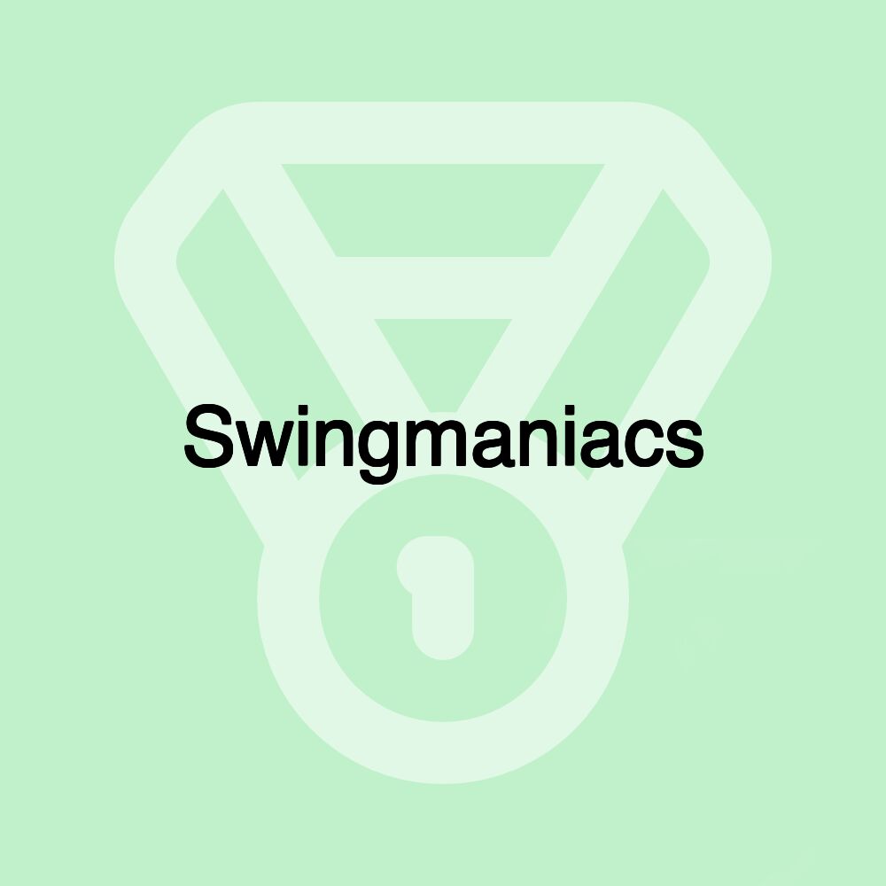 Swingmaniacs Swingmaniacs
