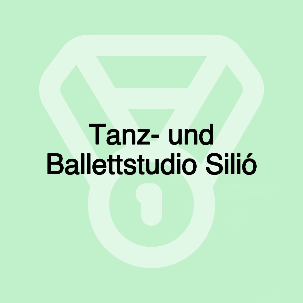 Tanz- und Ballettstudio Silió Tanz- und Ballettstudio Silió