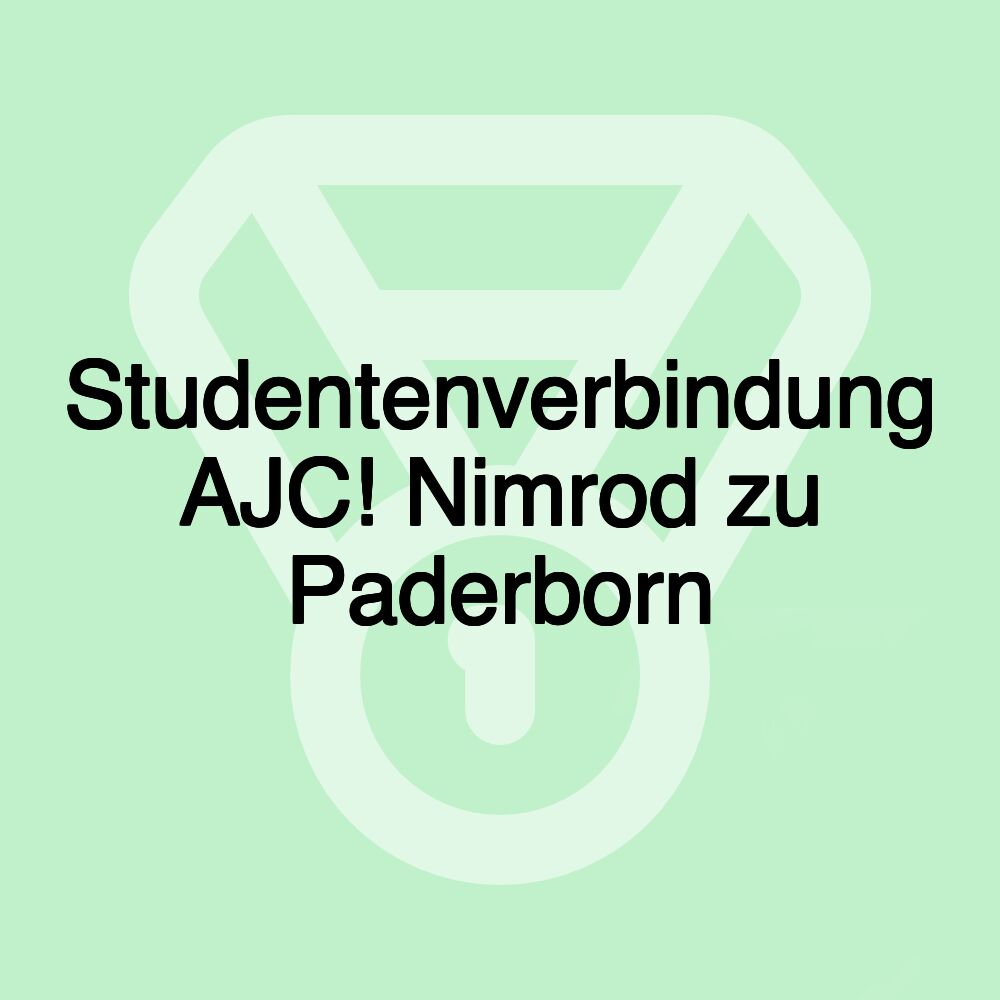 Studentenverbindung AJC! Nimrod zu Paderborn