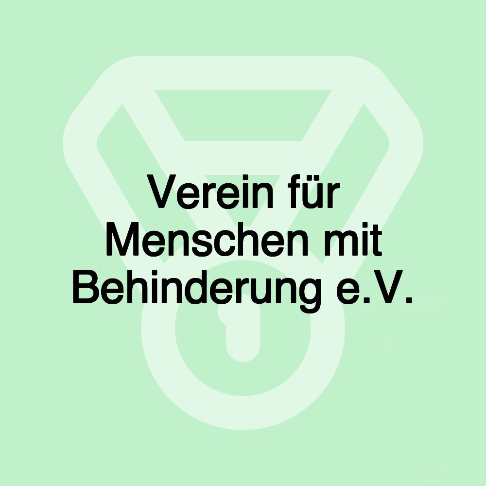 Verein für Menschen mit Behinderung e.V.