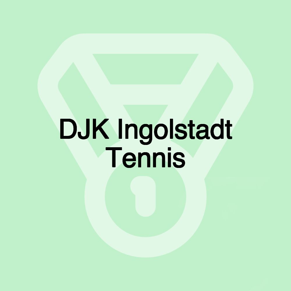 DJK Ingolstadt Tennis