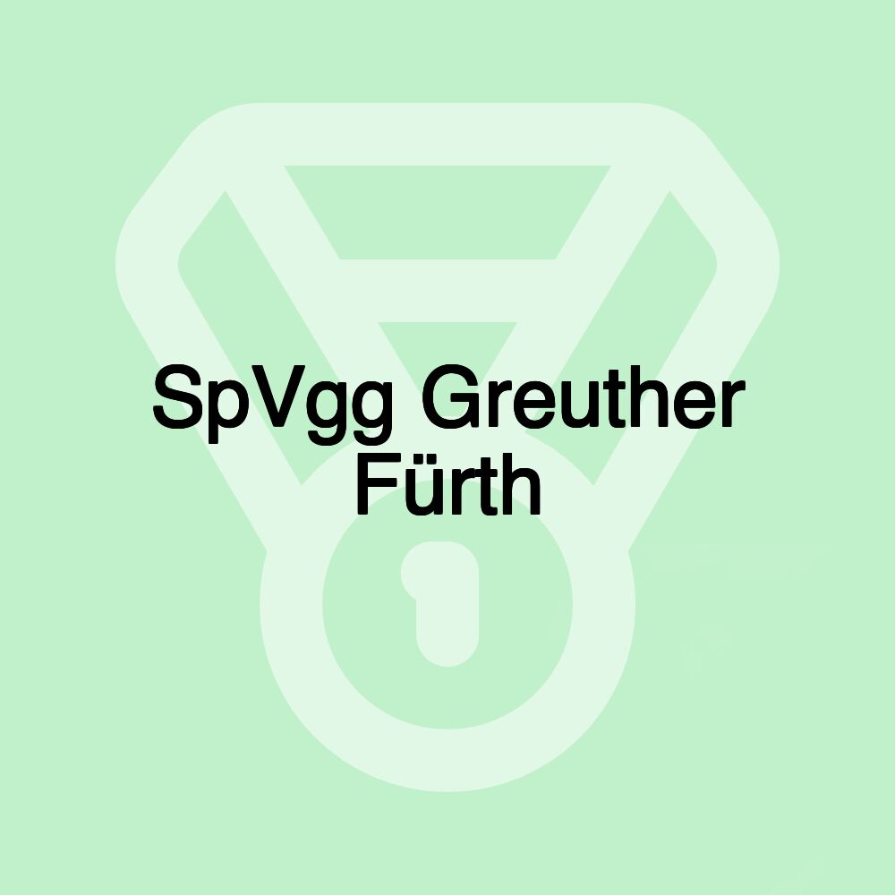 SpVgg Greuther Fürth