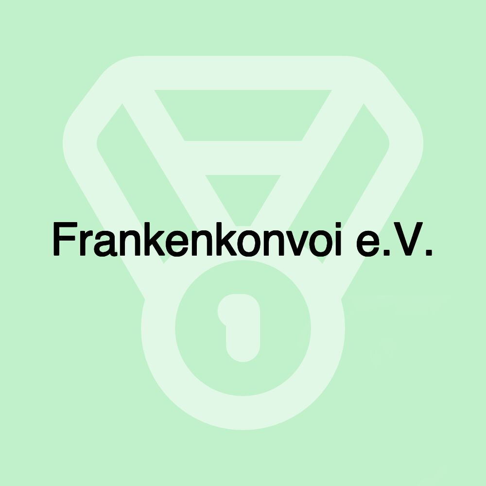 Frankenkonvoi e.V. Frankenkonvoi e.V.