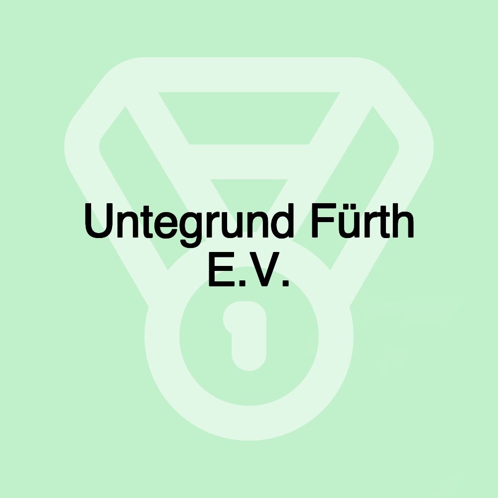 Untegrund Fürth E.V.