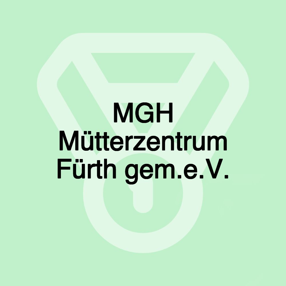 MGH Mütterzentrum Fürth gem.e.V.