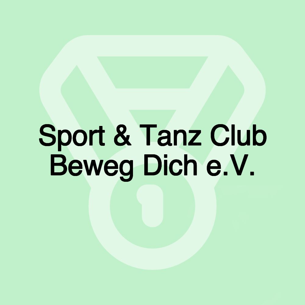 Sport & Tanz Club Beweg Dich e.V.