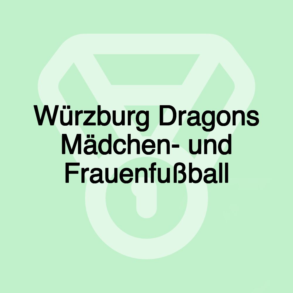 Würzburg Dragons Mädchen- und Frauenfußball