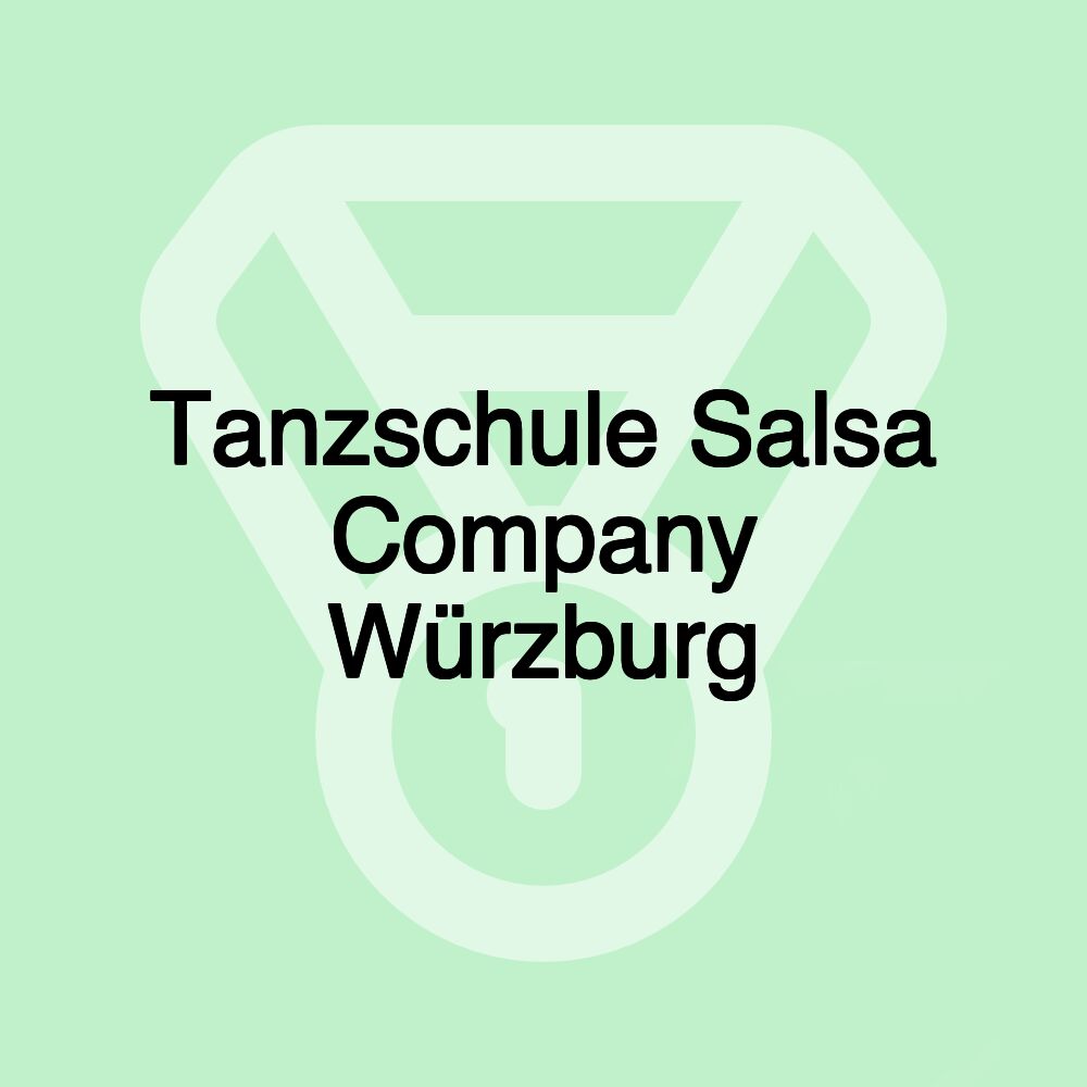 Tanzschule Salsa Company Würzburg Tanzschule Salsa Company Würzburg