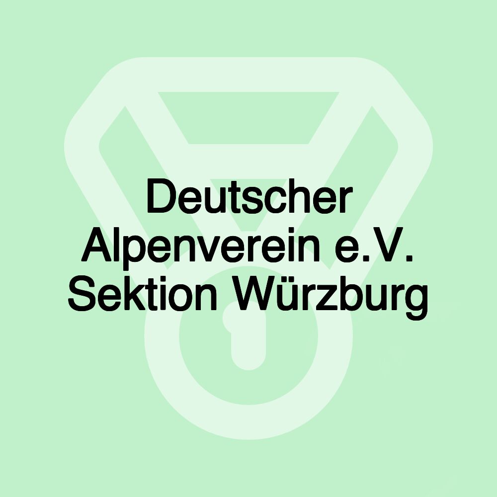 Deutscher Alpenverein e.V. Sektion Würzburg