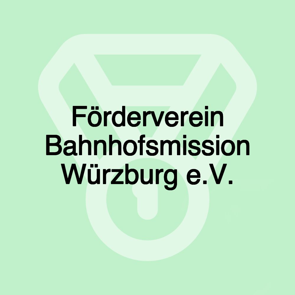 Förderverein Bahnhofsmission Würzburg e.V.