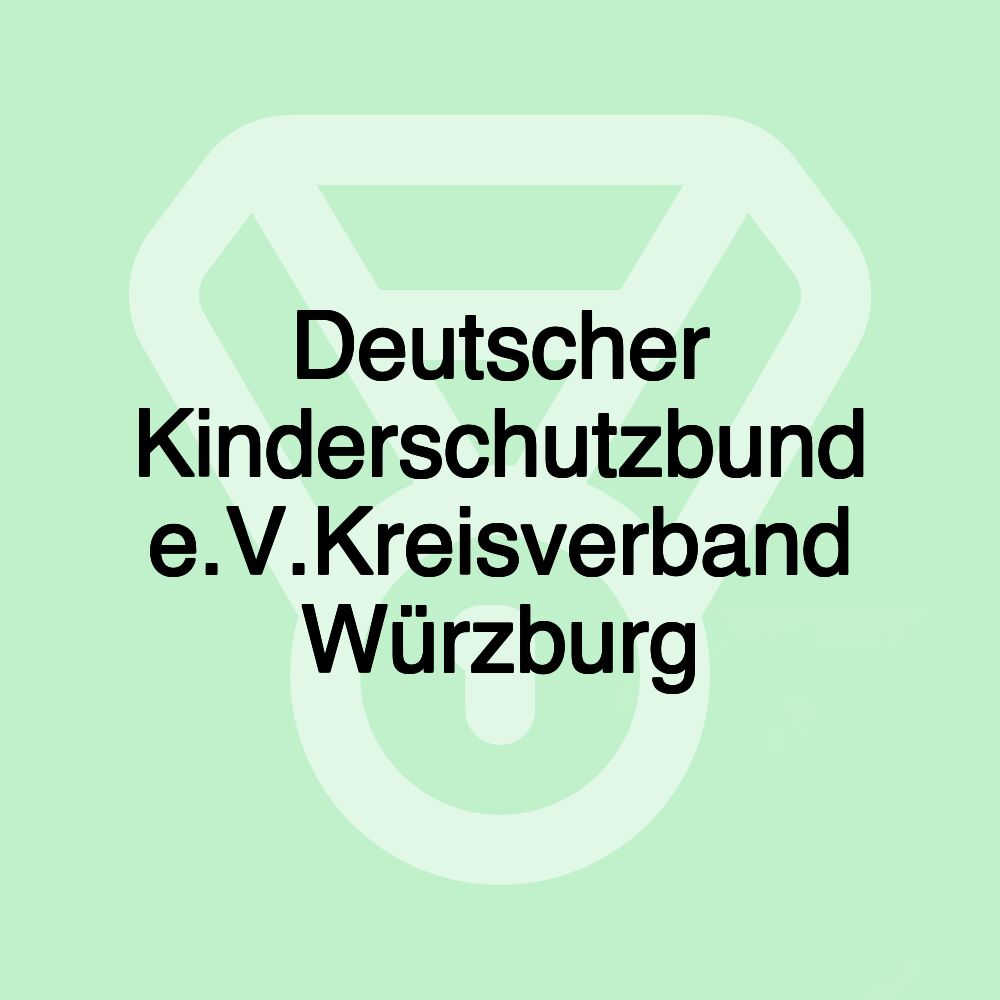 Deutscher Kinderschutzbund e.V.Kreisverband Würzburg Deutscher Kinderschutzbund e.V.Kreisverband Würzburg